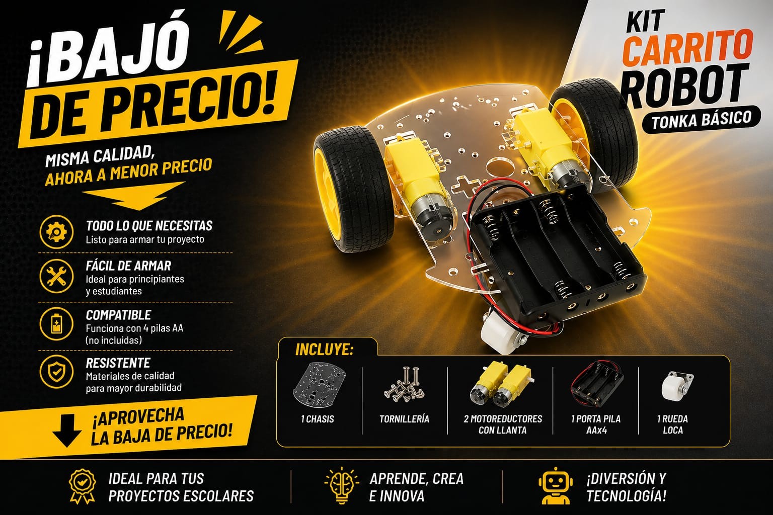 Kit carrito robot Tonka b&aacute;sico Incluye: Chasis, TORNILLERIA, 2 motorreductores con llanta, 1 porta pila AAX4 Y 1 rueda loca